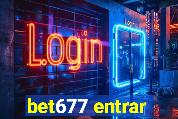 bet677 entrar